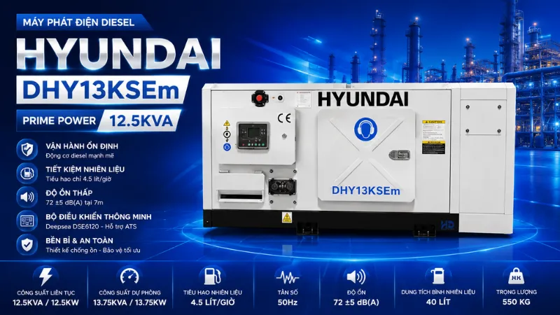 Máy phát điện Hyundai DHY13KSEm – Giải pháp nguồn điện đáng tin cậy cho nhiều công trình