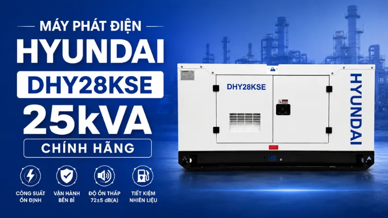 Tổng quan về máy phát điện Hyundai DHY28KSE 25kVA